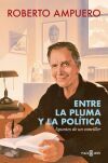 Entre la pluma y la pol&iacute;tica