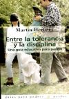 Entre la tolerancia y la disciplina