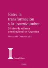 Entre la transformación y la incertidumbre.: 30 años de reforma constitucional en Argentina
