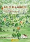 Entre los &aacute;rboles