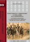 Entre patriotas y libertadores: la otra guerra de la independencia