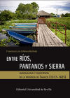 Entre ríos, pantanos y sierra: marginilidad y subsistencia en la provincia de Tabasco (1517-1625)