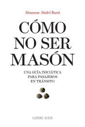 Portada de C&oacute;mo no ser mas&oacute;n
