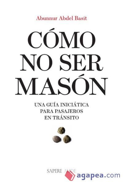 Cómo no ser masón Cómo no ser masón