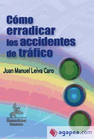 Cómo erradicar los accidentes de tráfico