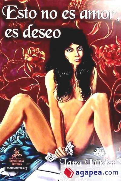 Esto no es amor, es deseo