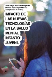 Portada de Impacto de las Nuevas Tecnologías en la Salud Mental Infanto-Juvenil