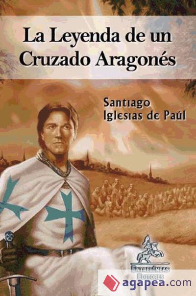 La leyenda de un cruzado aragonés