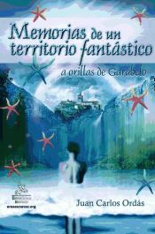 Portada de Memorias de un territorio fantástico