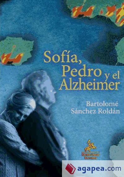 Sofía, Pedro y el Alzheimer