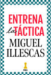 Entrena la t&aacute;ctica