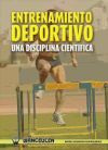 Entrenamiento deportivo. Una disciplina cient&iacute;fica