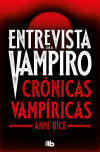 Entrevista Con El Vampiro (edición Especial Serie Tv) (crónicas Vampíricas 1) De Anne Rice