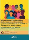 Entrevista para el diagn&oacute;stico de los trastornos de ansiedad y relacionados basada en el DSM-5: versiones de la ni&ntilde;a, el ni&ntilde;o o adolescente y la familia.