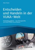Portada de Entscheiden und Handeln in der VUKA-Welt - inkl. Arbeitshilfen online (Ebook)