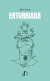 Enturbiada