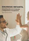 Enuresis Infantil. Actualización en el manejo y diagnóstico