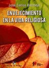 Envejecimiento En La Vida Religiosa