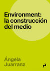 Environment construcción del medio