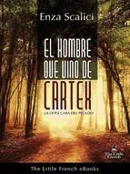 Portada de El Hombre que Vino de Cartex (Ebook)