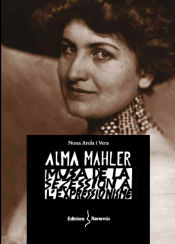 Portada de Alma Mahler: Musa de la Sezession a l'Expressionisme