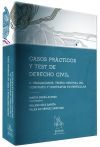 Casos Pr&aacute;cticos Y Test De Derecho Civil Ii : Obligaciones, Teor&iacute;a General Del Contrato Y Contratos En Particular