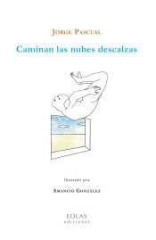 Portada de Caminan las nubes descalzas