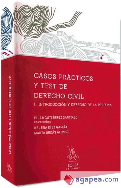 Casos prácticos y test de derecho civil I