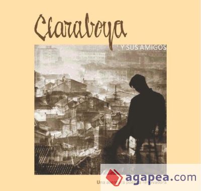 Claraboya y sus amigos