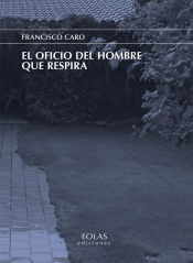 Portada de EL OFICIO DEL HOMBRE QUE RESPIRA