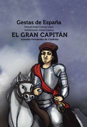 Portada de El Gran Capitán: Gonzalo Fernández de Córdoba