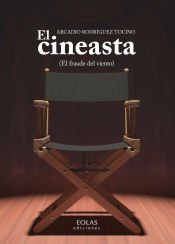 Portada de El cineasta (El fraude del viento)