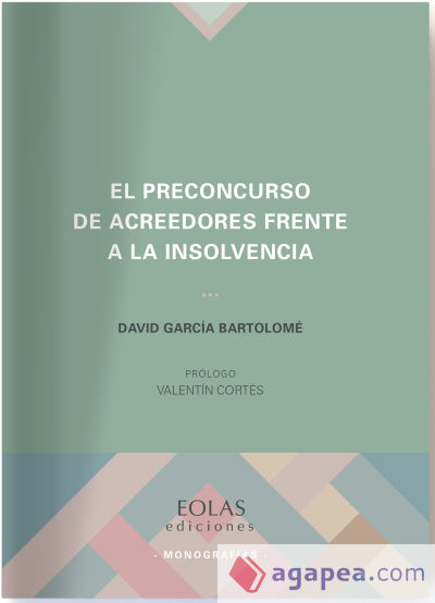 El preconcurso de acreedores frente a la insolvencia