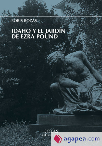 Idaho y el jardín de Ezra Pound