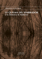 Portada de La quilma del sembrador (y la clemencia de Maldoror)