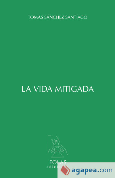 La vida mitigada