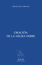 Portada de Oración de la negra fiebre