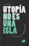 Utopía No Es Una Isla