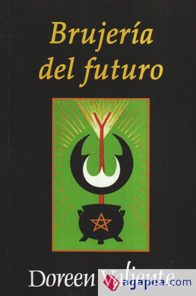 BRUJERIA DEL FUTURO,LA