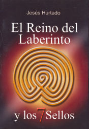 Portada de El Reino del Laberinto y los 7 Sellos