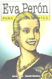 Portada de EVA PERON PARA PRINCIPIANTES