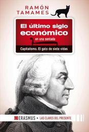 Portada de EL ULTIMO SIGLO ECONOMICO EN UNA SENTADA