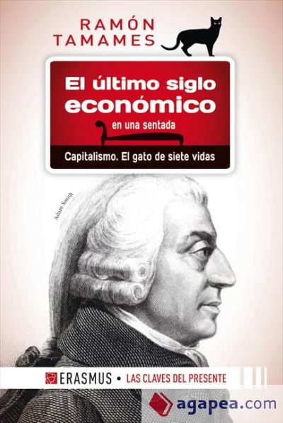 EL ULTIMO SIGLO ECONOMICO EN UNA SENTADA