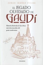 Portada de El legado olvidado de Gaud&iacute;