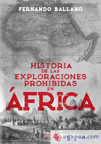 Historia de las exploraciones prohibidas en África