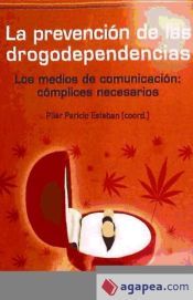 Portada de LA PREVENCION DE LAS DROGODEPENDENCIAS