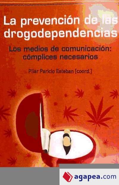 LA PREVENCION DE LAS DROGODEPENDENCIAS