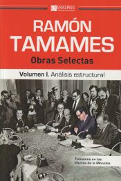 Portada de Ramón Tamames: Obras selectas: Volumen I. Análisis estructural