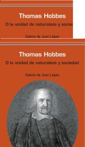 Portada de THOMAS HOBBES O LA UNIDAD DE NATURALEZA Y SOCIEDAD