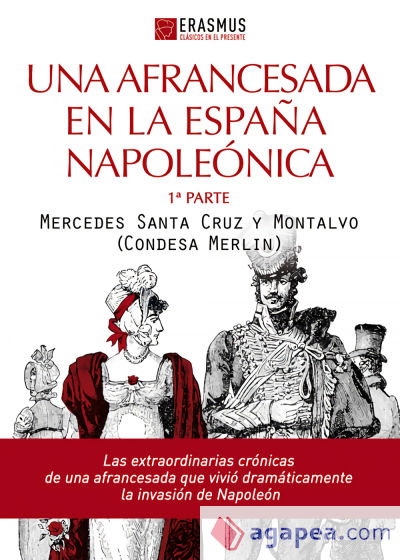 Una afrancesada en la España napoleónica 1ª Parte